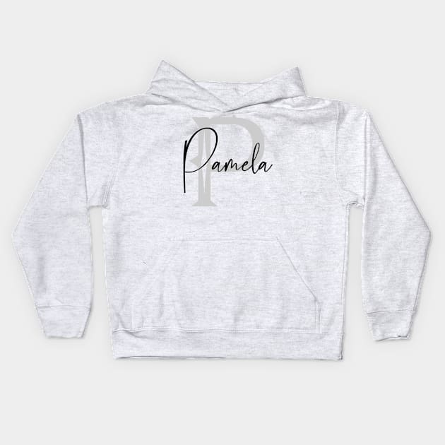 Pamela Second Name, Pamela Family Name, Pamela Middle Name Kids Hoodie by Huosani